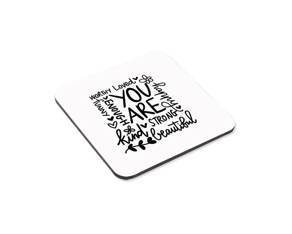 You Are Worthy, You Are Beautiful, You Are Loved, You Are Enough - Inspirational Affirmation Mug & Coaster Set