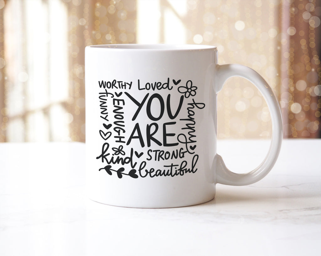 You Are Worthy, You Are Beautiful, You Are Loved, You Are Enough - Inspirational Affirmation Mug & Coaster Set